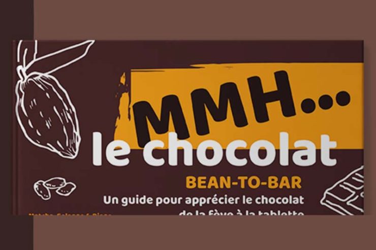 Le chocolat Bean to Bar… ON EN REDEMANDE !