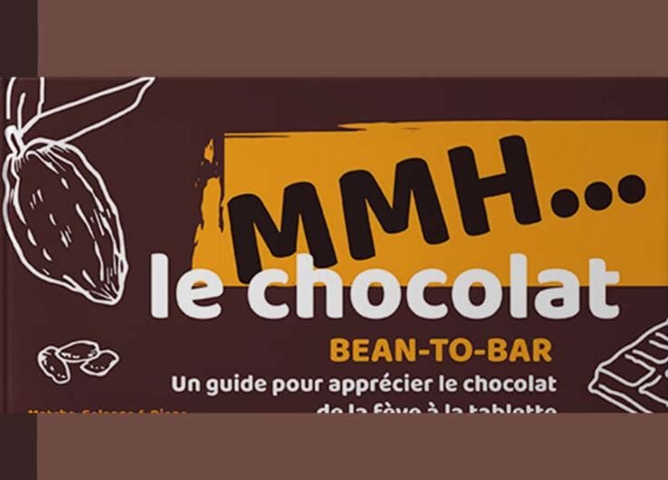 Le chocolat Bean to Bar… ON EN REDEMANDE !